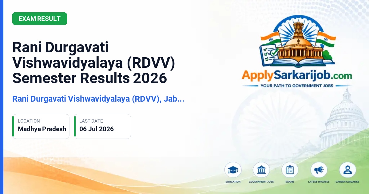 Rani Durgavati Vishwavidyalaya (RDVV), Jabalpur - Rani Durgavati Vishwavidyalaya (RDVV) Semester Results 2026 Official Notification Poster & Schedule