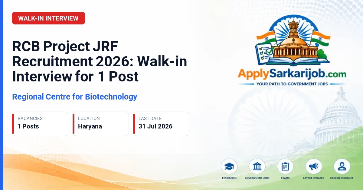 Regional Centre for Biotechnology (RCB) - Project-JRF Official Notification Poster & Schedule