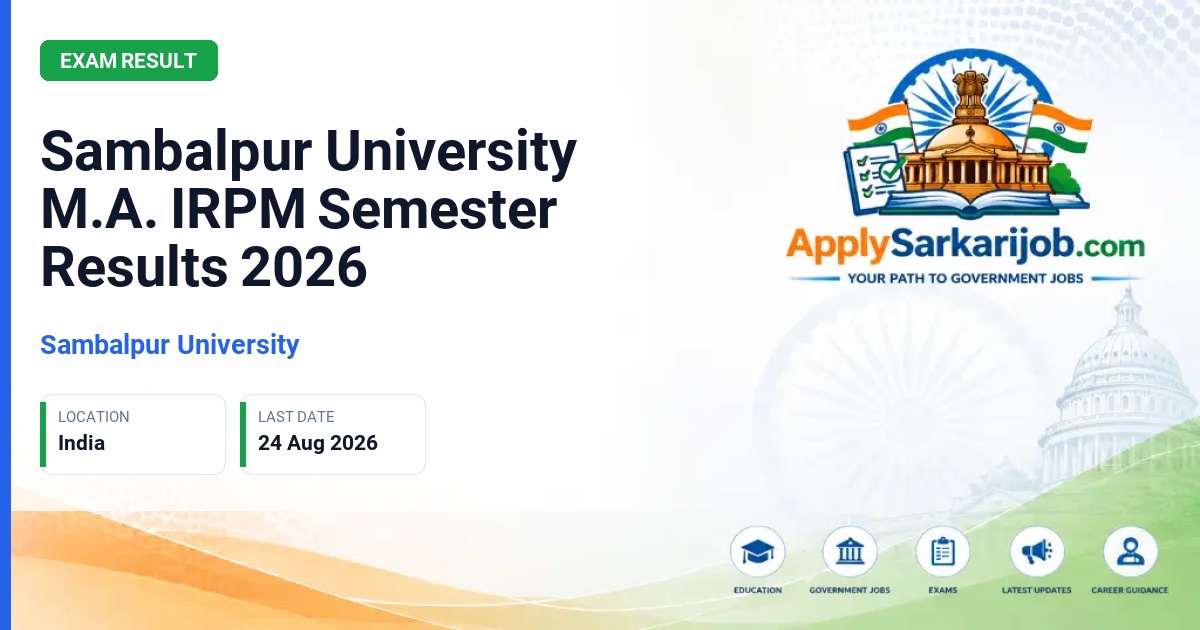 Sambalpur University - Sambalpur University M.A. IRPM Semester Results 2026 Official Notification Poster & Schedule