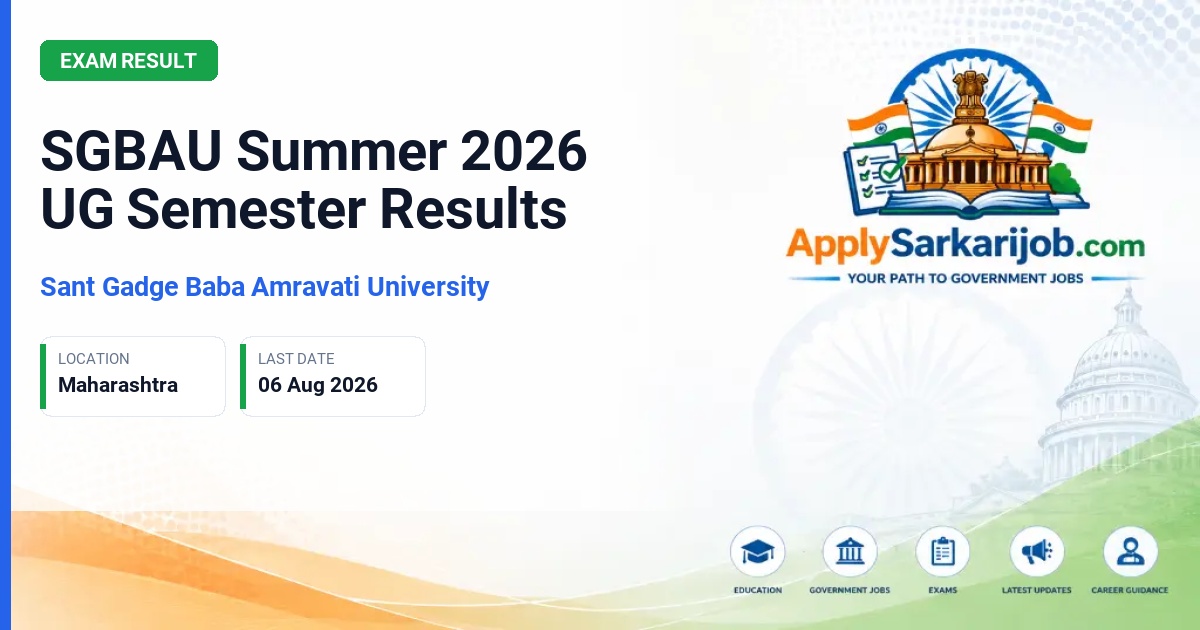 Sant Gadge Baba Amravati University - SGBAU Summer 2026 UG Semester Results Official Notification Poster & Schedule