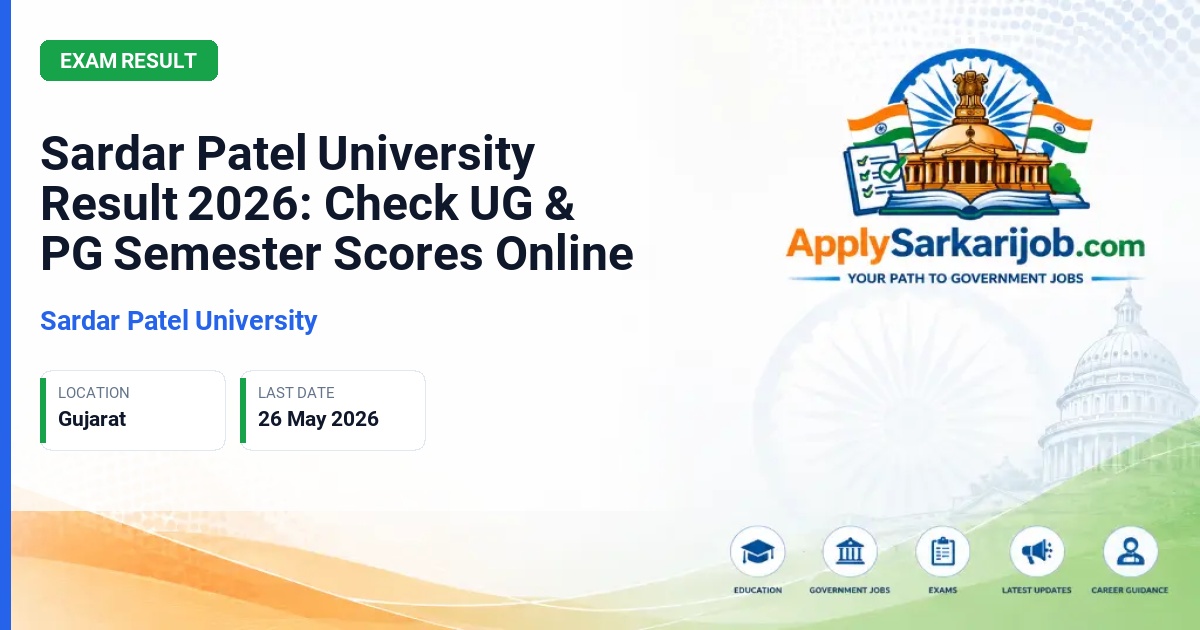 Sardar Patel University - Sardar Patel University Result 2026: Check UG & PG Semester Scores Online Official Notification Poster & Schedule