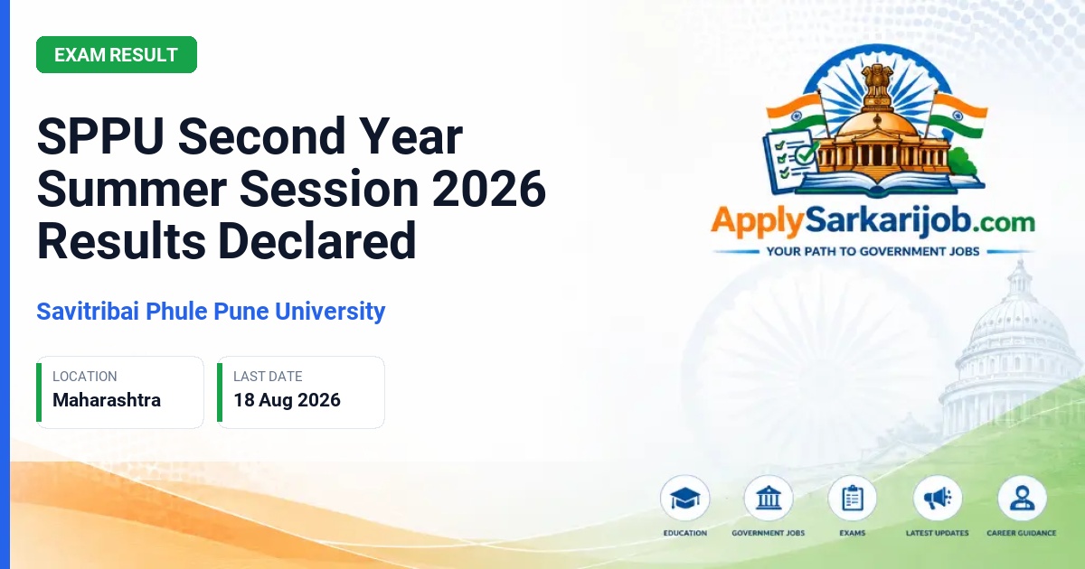 Savitribai Phule Pune University - SPPU Second Year Summer Session 2026 Results Declared Official Notification Poster & Schedule