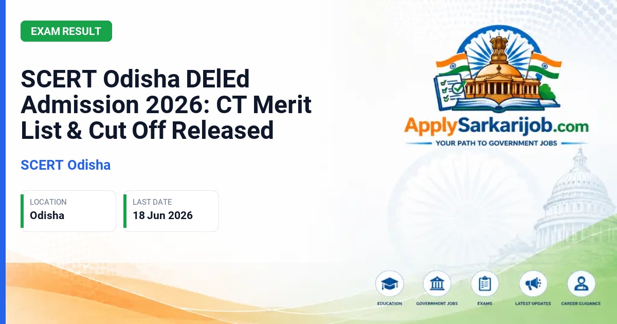 SCERT Odisha - Diploma in Elementary Education (DElEd) Admission Official Notification Poster & Schedule