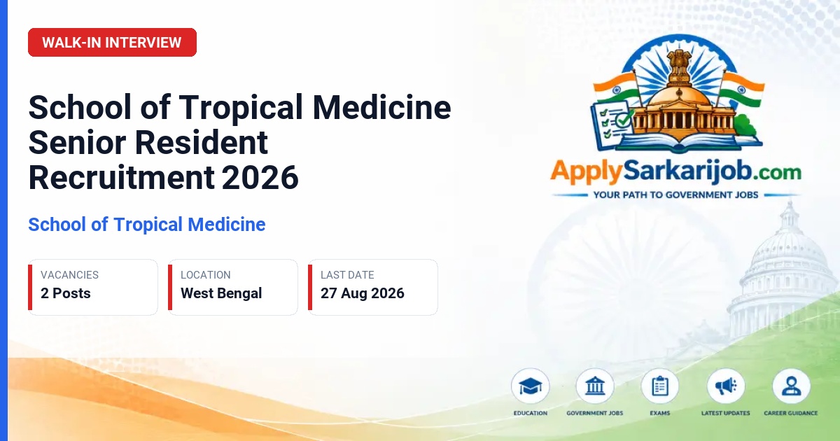 School of Tropical Medicine - Senior Resident Official Notification Poster & Schedule