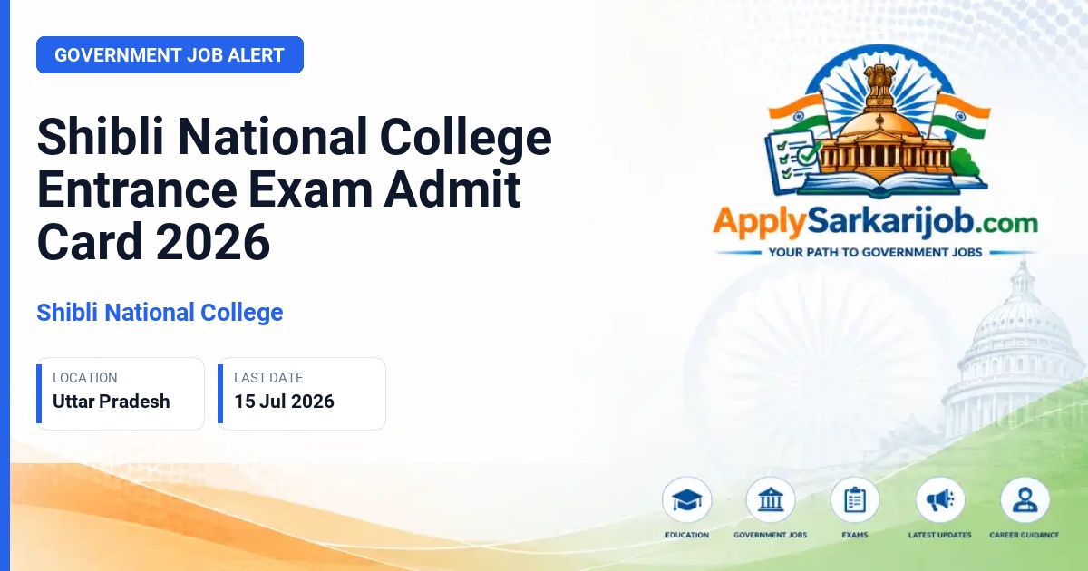 Shibli National College - Entrance Exam 2026 Official Notification Poster & Schedule