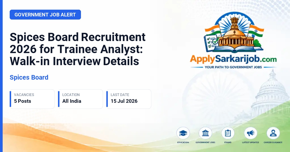 Spices Board - Trainee Analyst Official Notification Poster & Schedule