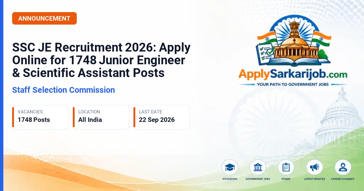 Staff Selection Commission (SSC) - Junior Engineer (Civil, Electrical, Mechanical, Telecom) & Scientific Assistant Official Notification Poster & Schedule