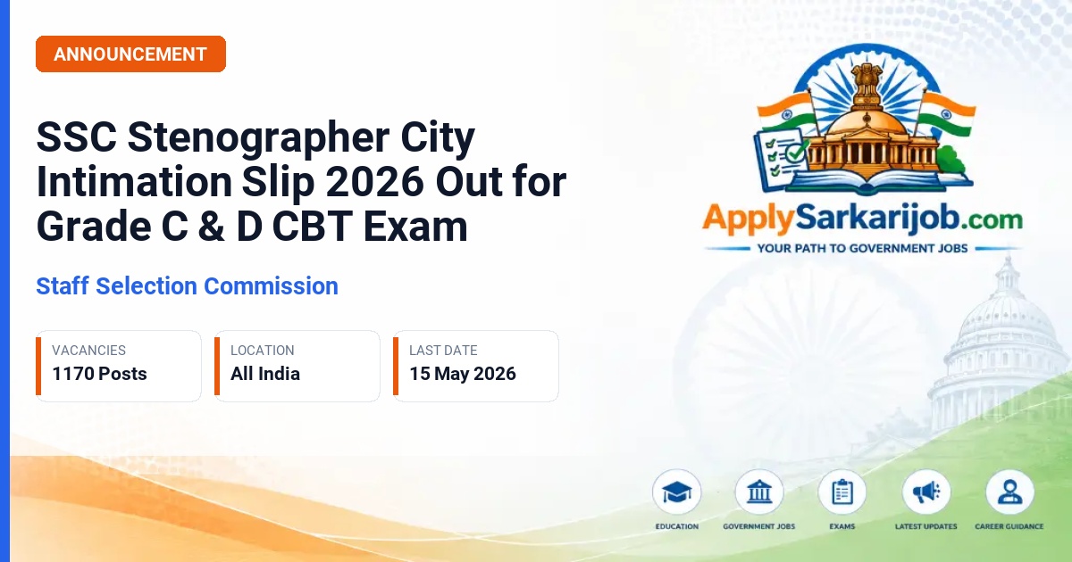 Staff Selection Commission (SSC) - Stenographer Grade C & D Examination 2026 Official Notification Poster & Schedule
