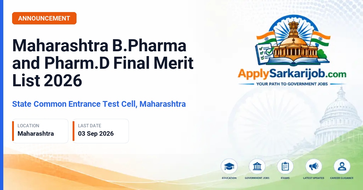 State Common Entrance Test Cell, Maharashtra (CET Cell Maharashtra) - B.Pharmacy and Pharm.D Admissions 2026 Official Notification Poster & Schedule