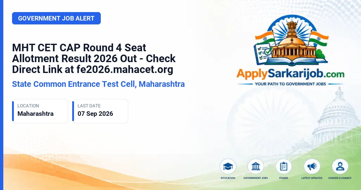 State Common Entrance Test Cell, Maharashtra (CET Cell Maharashtra) - First Year B.E. / B.Tech Engineering Admission (CAP Round 4) Official Notification Poster & Schedule