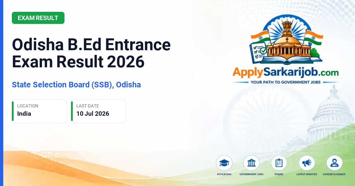 State Selection Board (SSB), Odisha - B.Ed / B.H.Ed / M.Ed Entrance 2026 Official Notification Poster & Schedule