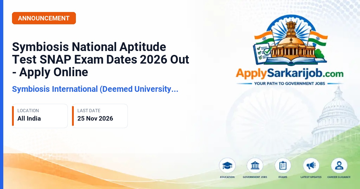 Symbiosis International (Deemed University), Pune - Symbiosis National Aptitude Test (SNAP) 2026 Official Notification Poster & Schedule
