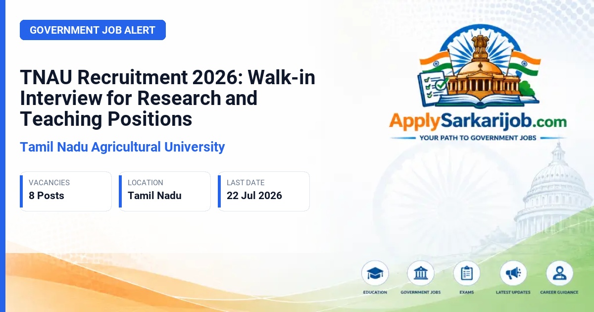 Tamil Nadu Agricultural University - Teaching Assistant, Senior Research Fellow, Research Associate, Young Professional Official Notification Poster & Schedule