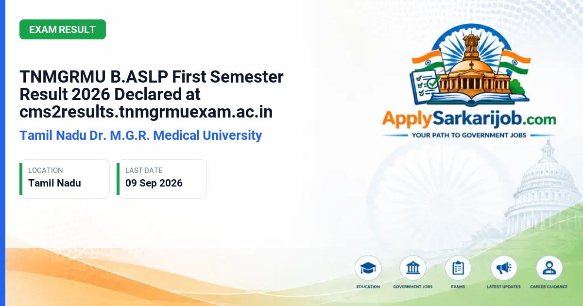 The Tamil Nadu Dr. M.G.R. Medical University - Bachelor in Audiology and Speech Language Pathology (B.ASLP) First Semester Exam Official Notification Poster & Schedule
