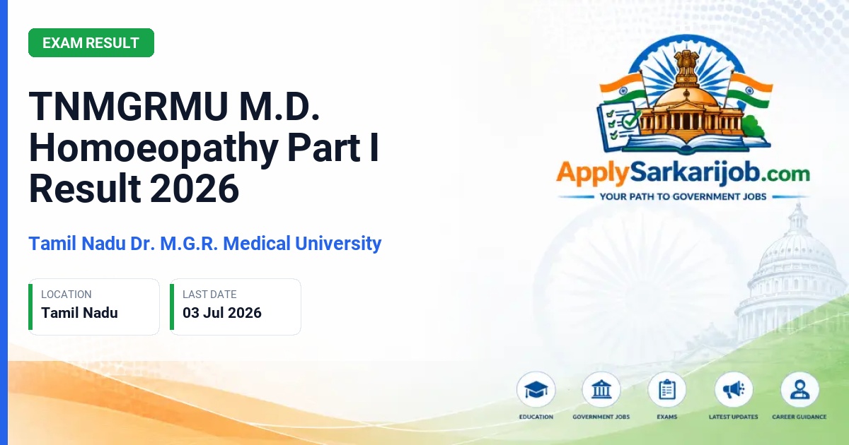 Tamil Nadu Dr. M.G.R. Medical University - TNMGRMU M.D. Homoeopathy Part I Result 2026 Official Notification Poster & Schedule