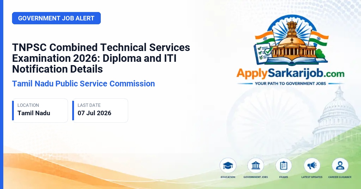 Tamil Nadu Public Service Commission (TNPSC) - Diploma and ITI level technical posts Official Notification Poster & Schedule