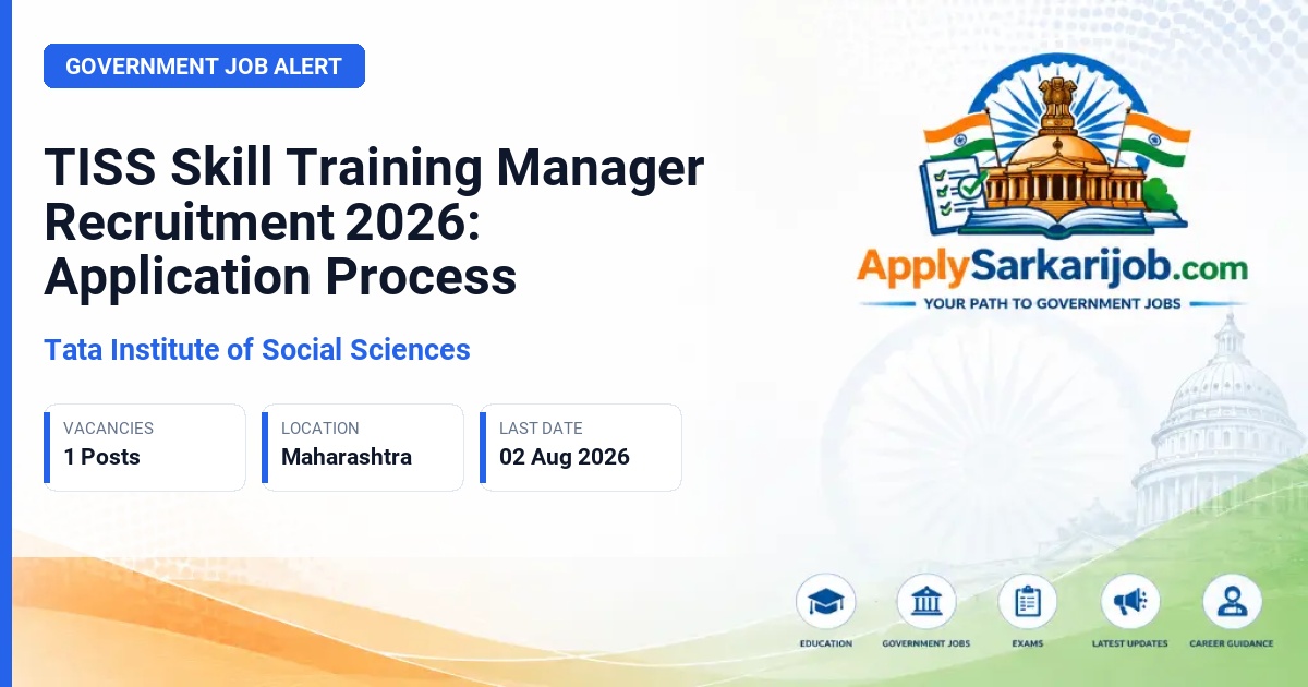 Tata Institute of Social Sciences (TISS) - Skill Training Manager Official Notification Poster & Schedule