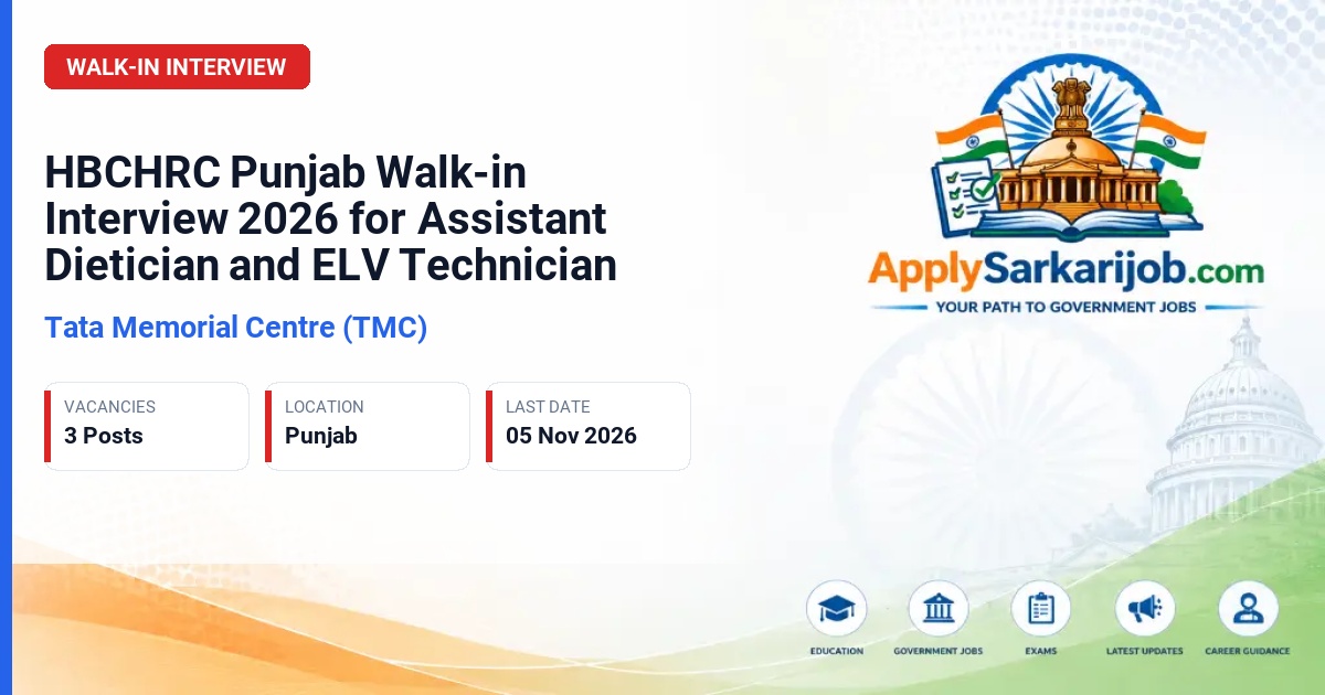 Tata Memorial Centre (TMC) - Assistant Dietician and ELV Technician Official Notification Poster & Schedule