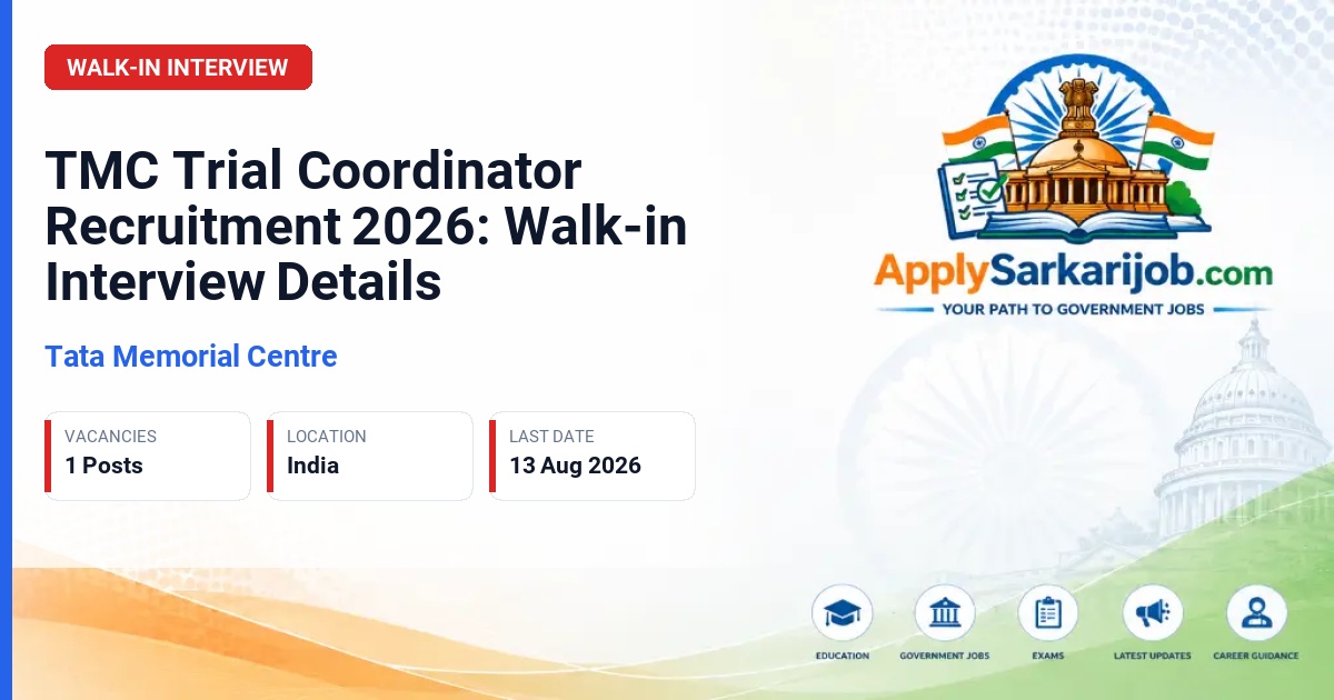 Tata Memorial Centre (TMC) - Trial Coordinator Official Notification Poster & Schedule