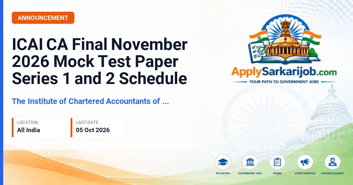 Institute of Chartered Accountants of India - CA Final Examination Official Notification Poster & Schedule