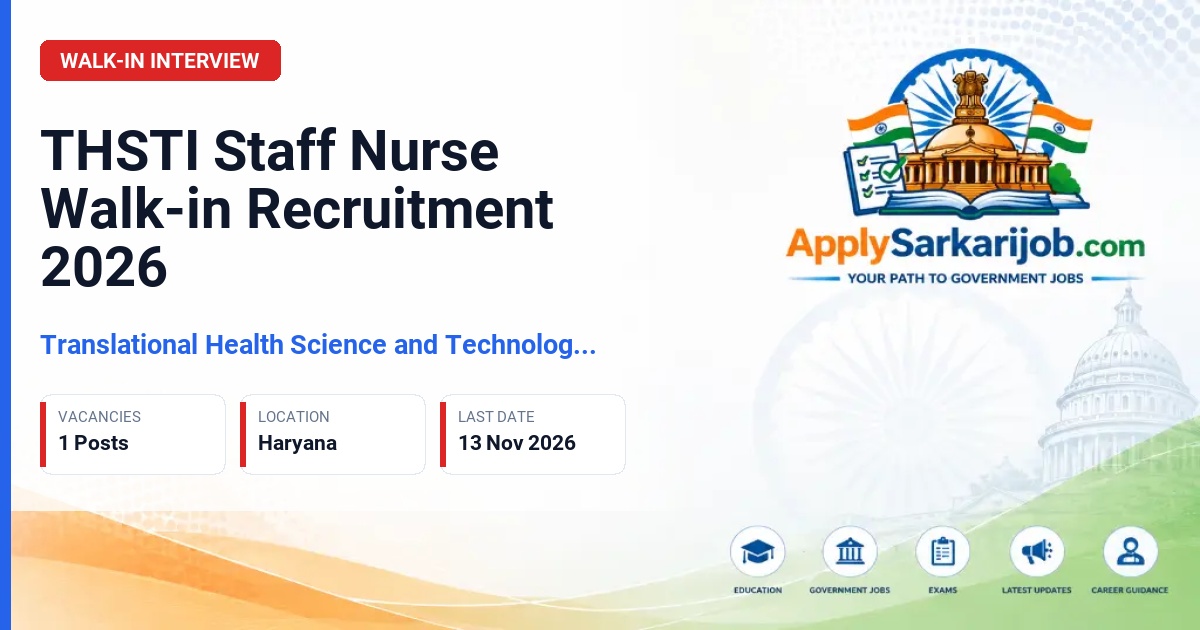 Translational Health Science and Technology Institute (THSTI) - Staff Nurse Official Notification Poster & Schedule