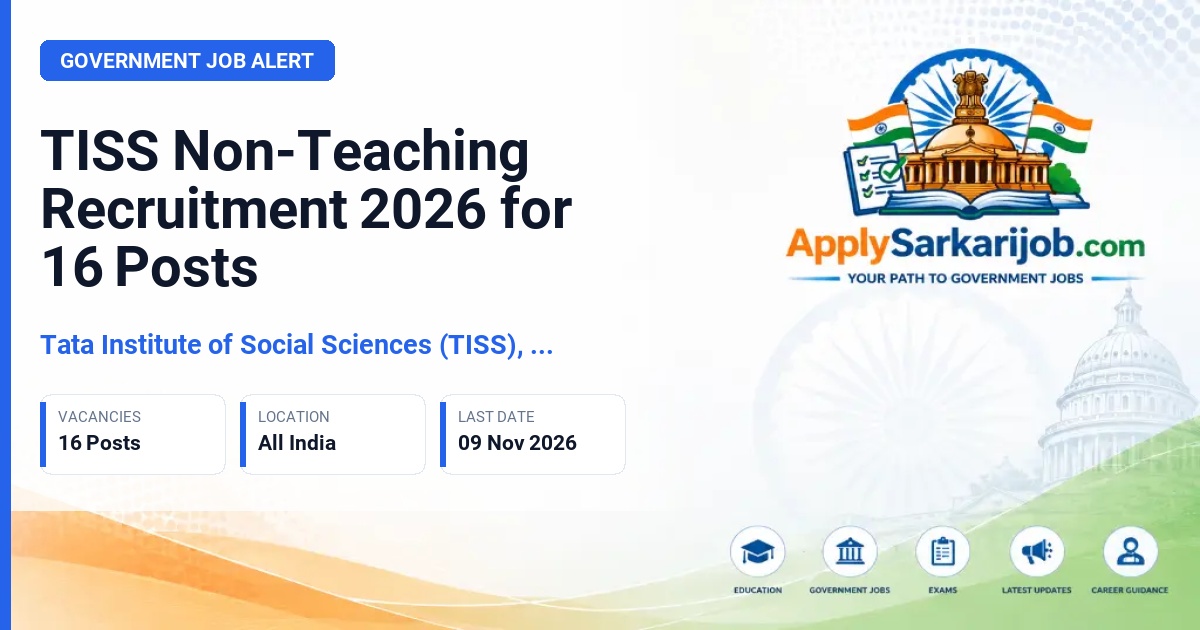Tata Institute of Social Sciences (TISS), Mumbai - Non-Teaching Positions Official Notification Poster & Schedule