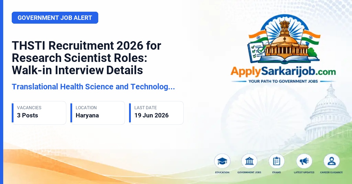 Translational Health Science and Technology Institute (THSTI) - Project Research Scientist Official Notification Poster & Schedule