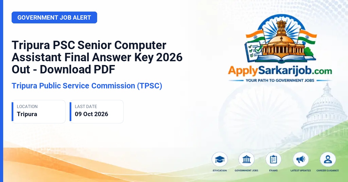 Tripura Public Service Commission (TPSC) - Senior Computer Assistant Official Notification Poster & Schedule