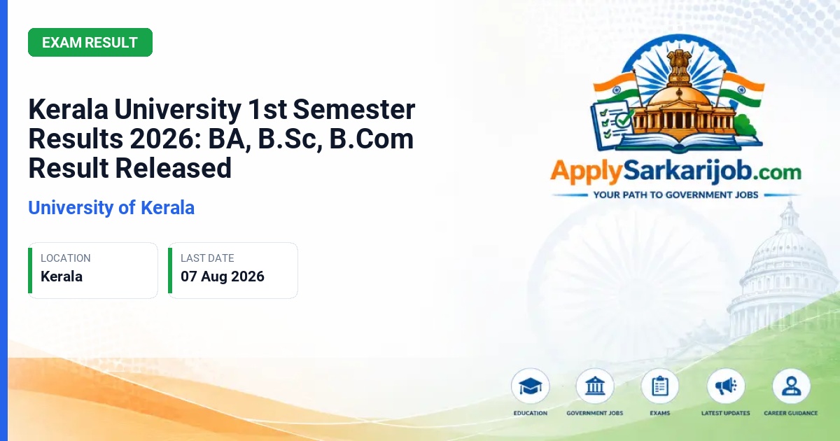 University of Kerala - Kerala University 1st Semester Results 2026: BA, B.Sc, B.Com Result Released Official Notification Poster & Schedule