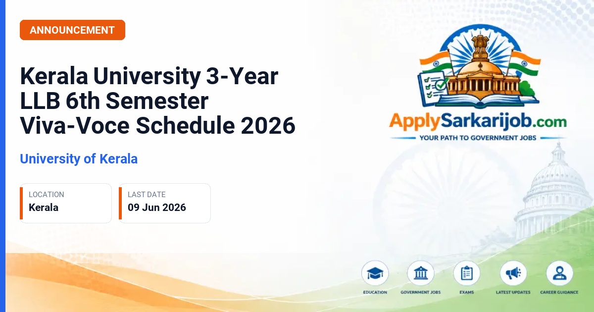 University of Kerala - Kerala University 3-Year LLB 6th Semester Viva-Voce Schedule 2026 Official Notification Poster & Schedule