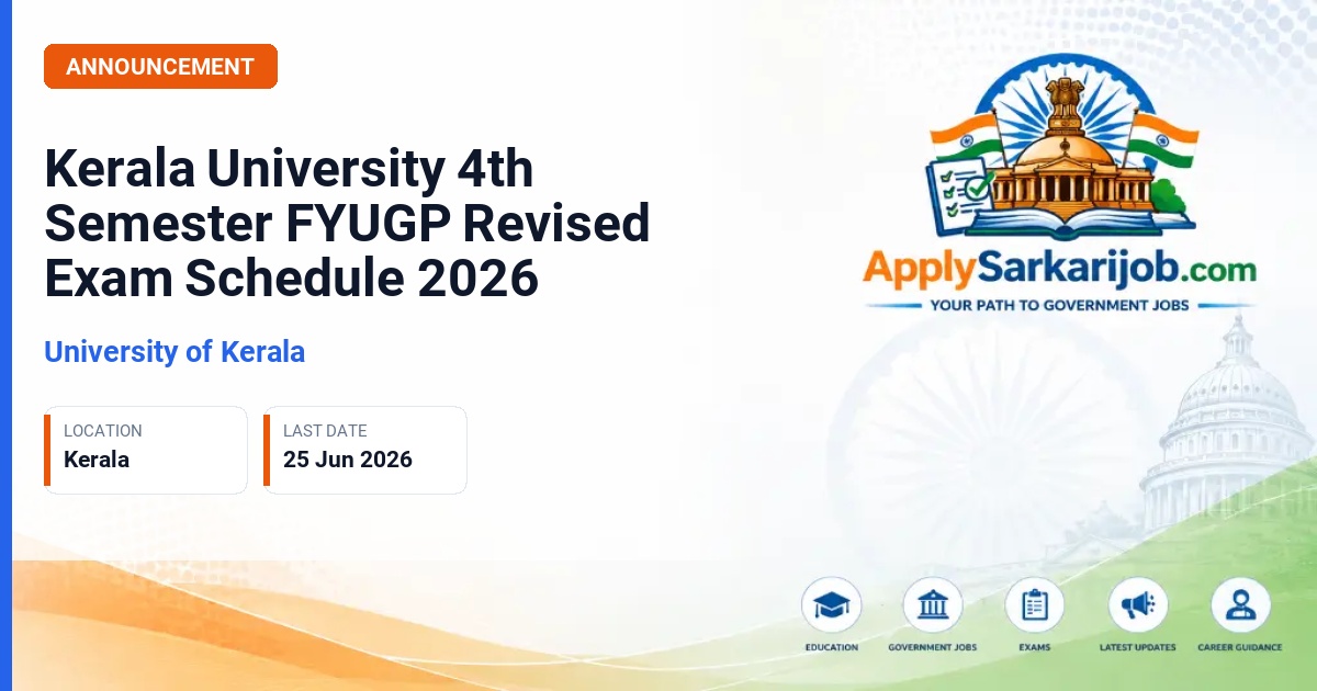 University of Kerala - Kerala University 4th Semester FYUGP Revised Exam Schedule 2026 Official Notification Poster & Schedule