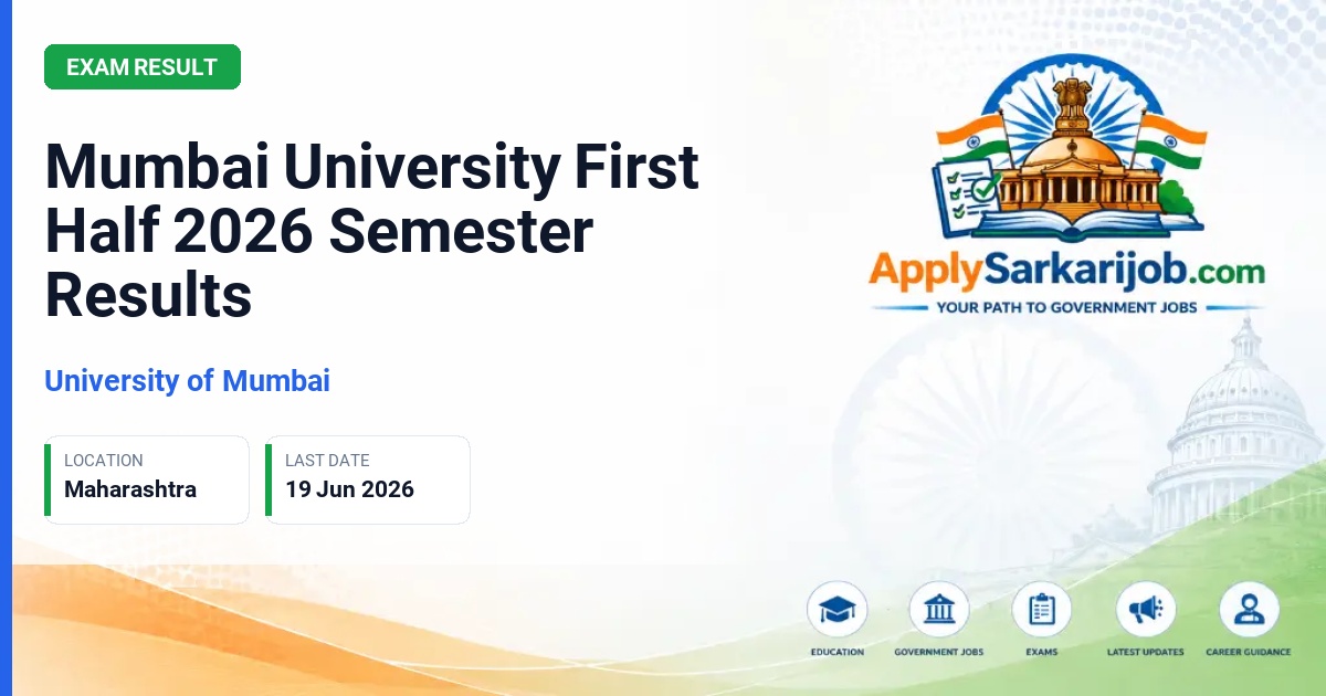 University of Mumbai - Mumbai University First Half 2026 Semester Results Official Notification Poster & Schedule