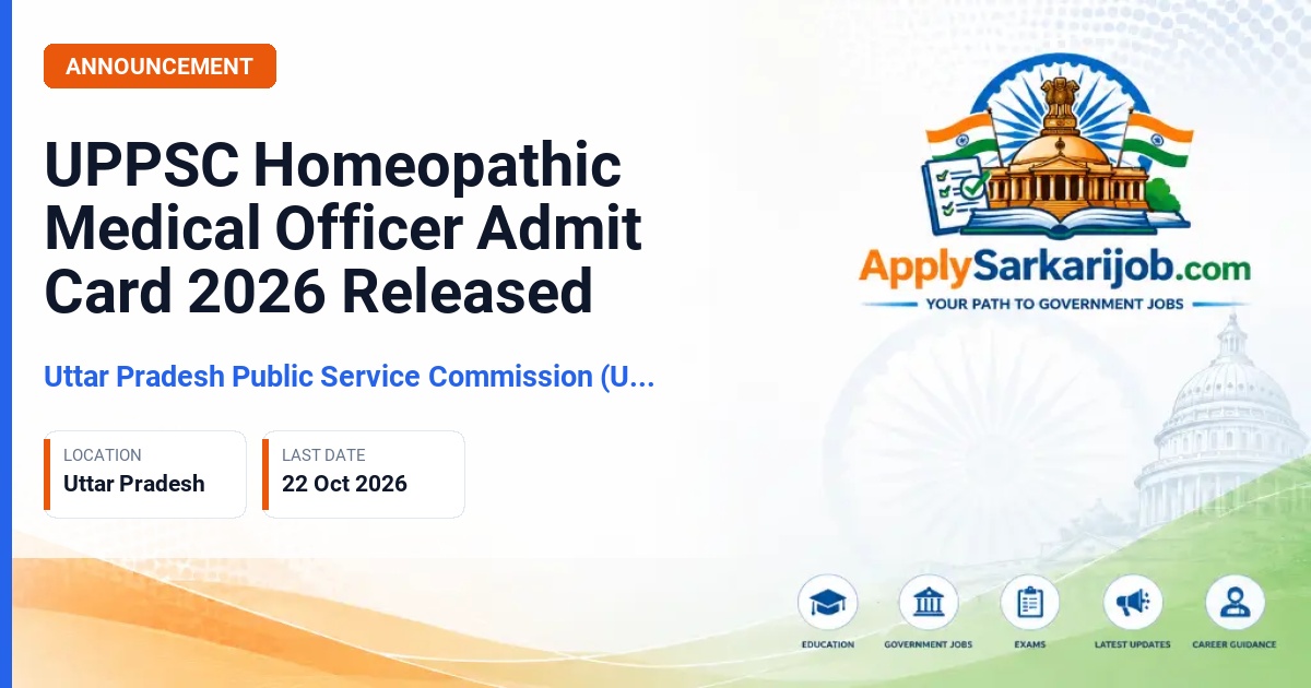 Uttar Pradesh Public Service Commission (UPPSC) - Homeopathic Medical Officer Official Notification Poster & Schedule