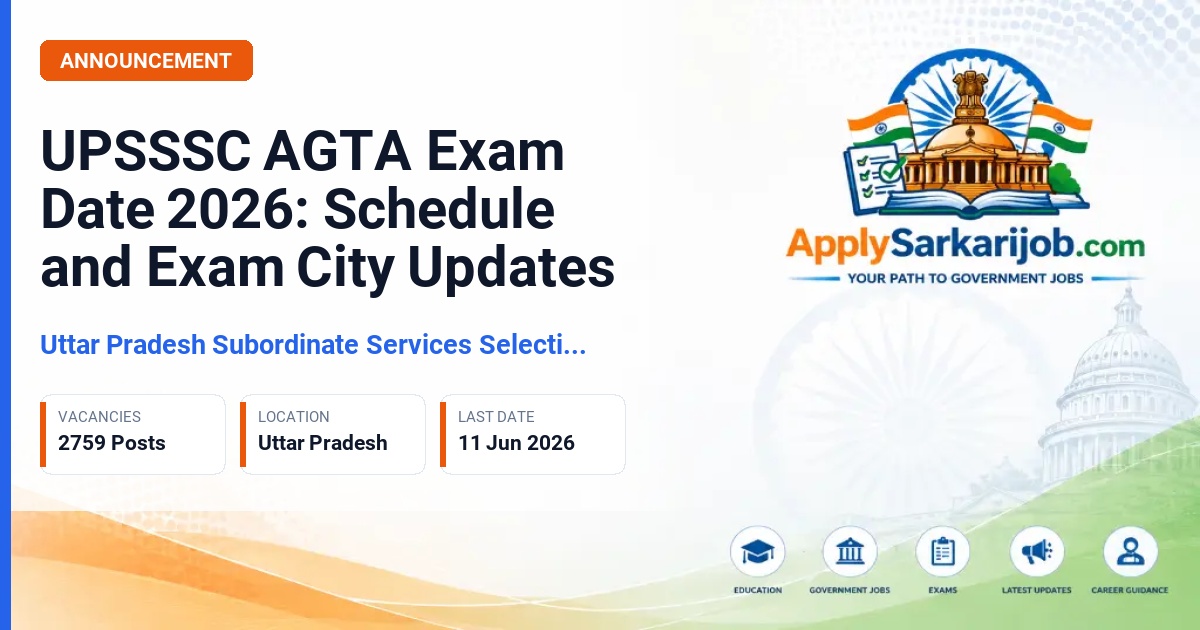 Uttar Pradesh Subordinate Services Selection Commission (UPSSSC) - Agriculture Technical Assistant (Pravidhik Sahayak) Official Notification Poster & Schedule