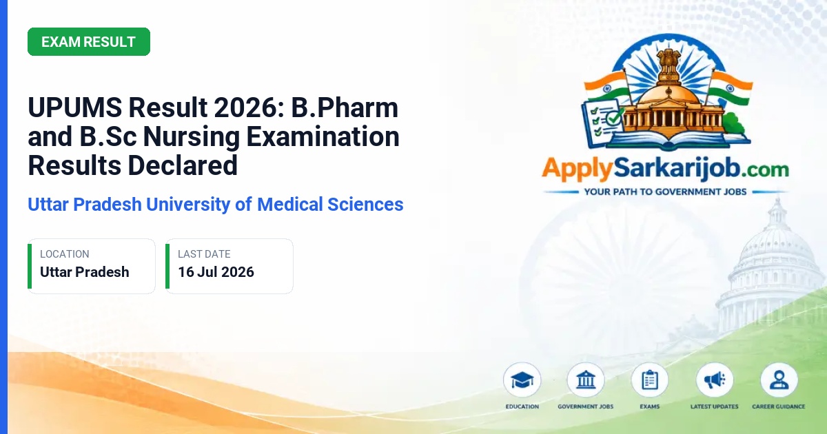 Uttar Pradesh University of Medical Sciences - UPUMS Result 2026: B.Pharm and B.Sc Nursing Examination Results Declared Official Notification Poster & Schedule