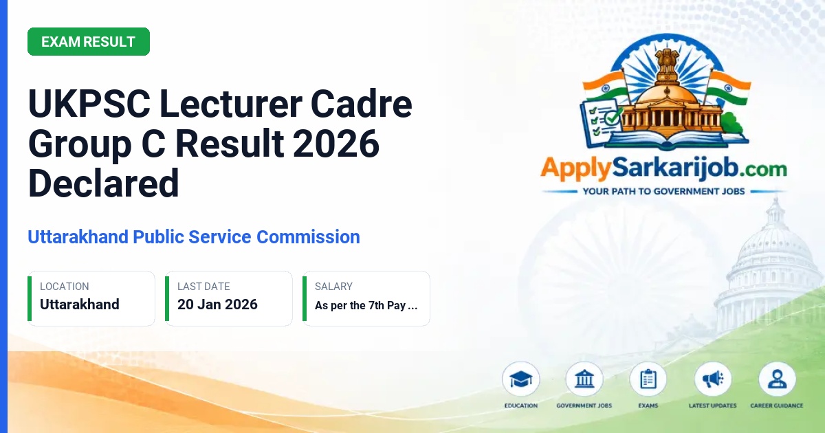 Uttarakhand Public Service Commission (UKPSC) - Lecturer (Group C) Official Notification Poster & Schedule