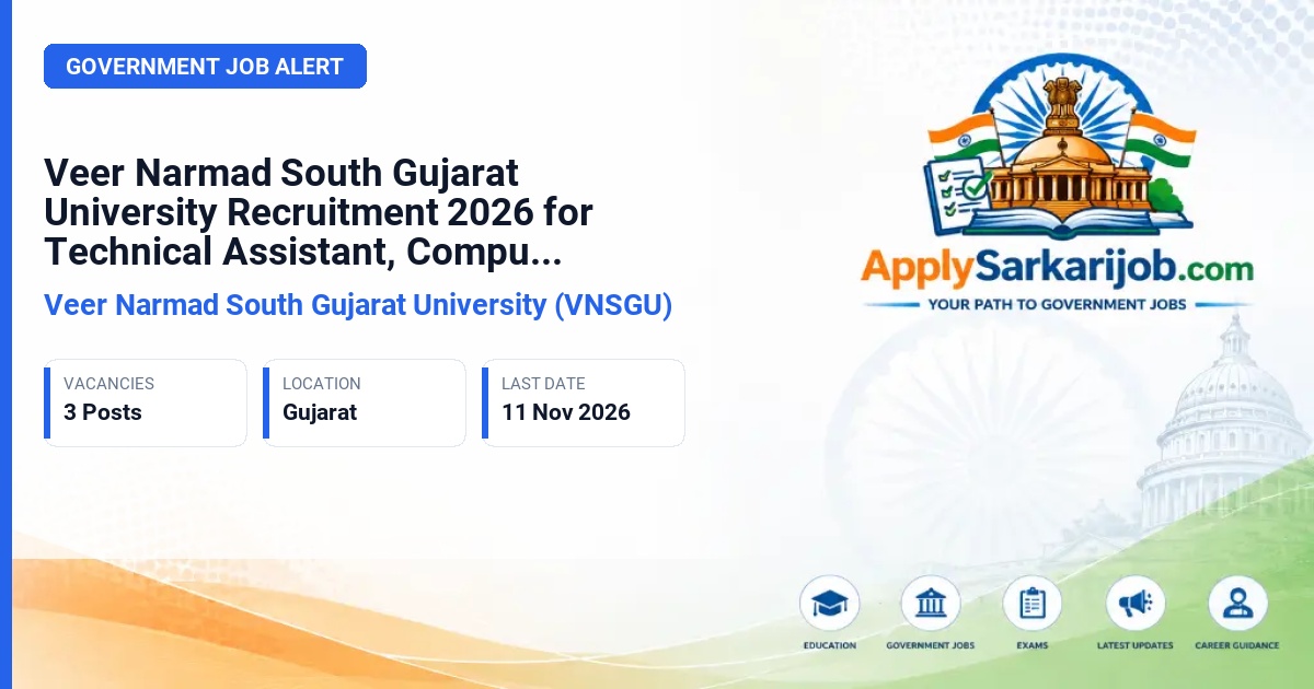 Veer Narmad South Gujarat University (VNSGU) - Technical Assistant (D.C.A.), Computer Operator (D.C.A.), Junior Clerk/Typist Official Notification Poster & Schedule