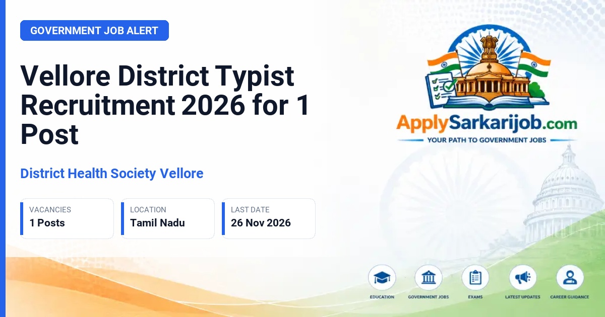 District Health Society Vellore - Typist Official Notification Poster & Schedule