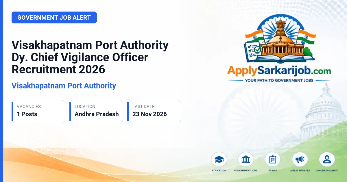 Visakhapatnam Port Authority - Dy. Chief Vigilance Officer (Cl.I) Official Notification Poster & Schedule