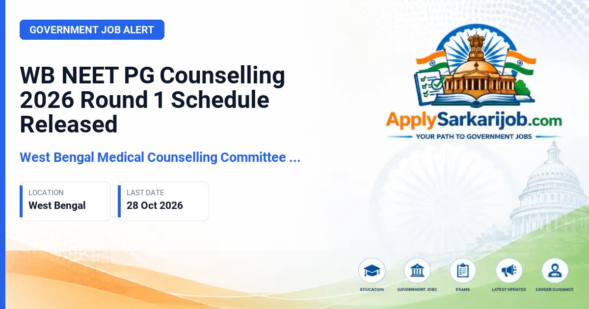 West Bengal Medical Counselling Committee (WBMCC) - NEET PG Counselling Official Notification Poster & Schedule