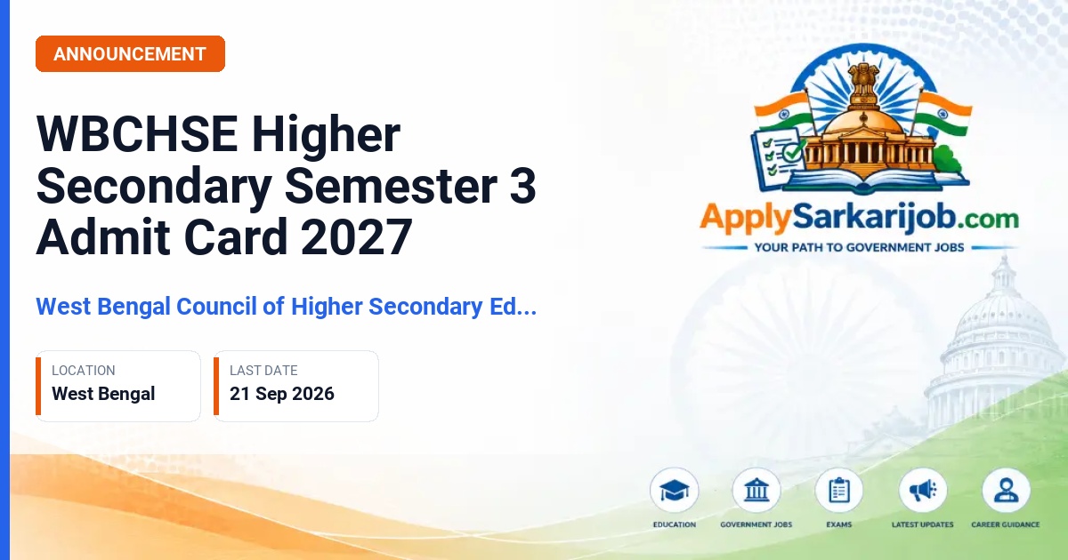 West Bengal Council of Higher Secondary Education (WBCHSE) - Higher Secondary Semester 3 Examination 2027 Official Notification Poster & Schedule