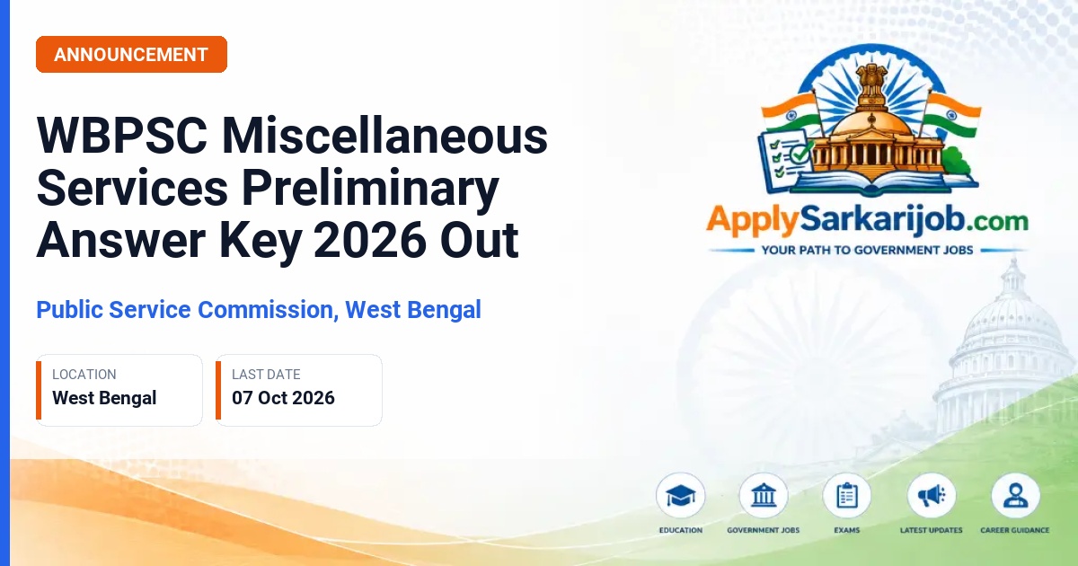 Public Service Commission, West Bengal - Miscellaneous Services Preliminary Examination Official Notification Poster & Schedule