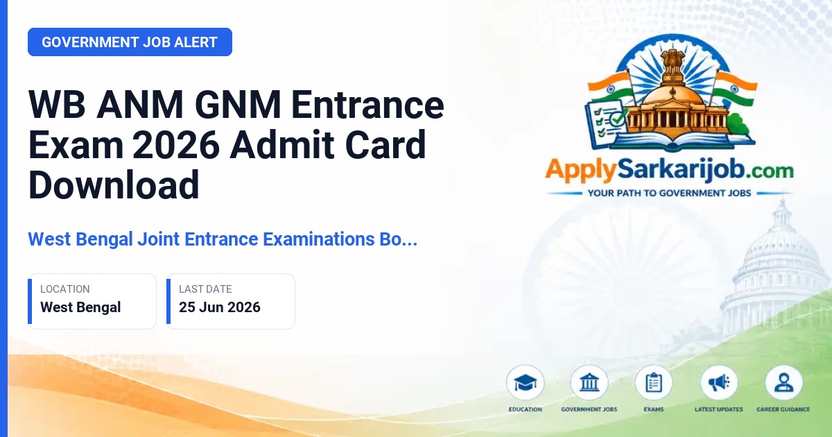 West Bengal Joint Entrance Examinations Board (WBJEEB) - ANM & GNM Entrance Exam Official Notification Poster & Schedule