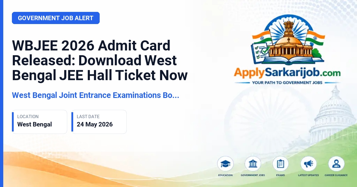 West Bengal Joint Entrance Examinations Board (WBJEEB) - WBJEE 2026 (Entrance Exam) Official Notification Poster & Schedule
