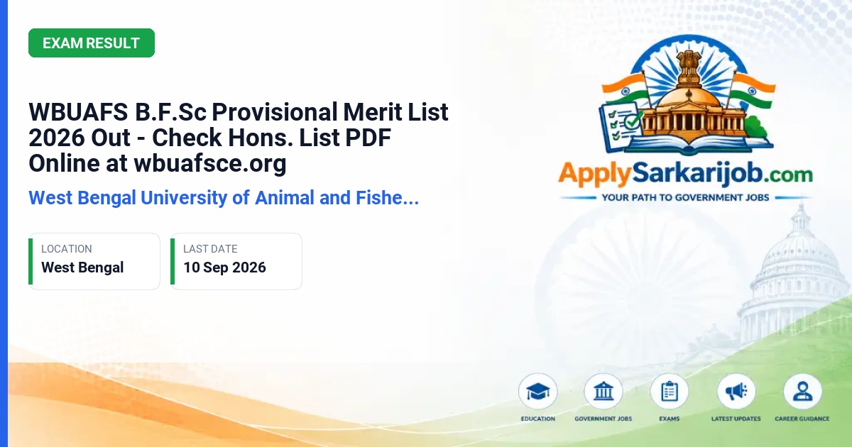 West Bengal University of Animal and Fishery Sciences - B.F.Sc. (Hons.) - Bachelor of Fishery Science (Honours) Official Notification Poster & Schedule